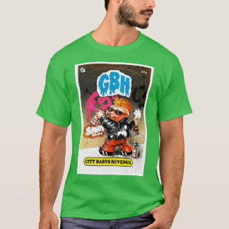 GBH City Babys Revenge T Shirt