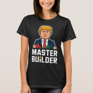 Gbit för att Bygga blockeringar i Trump Master Bui T Shirt