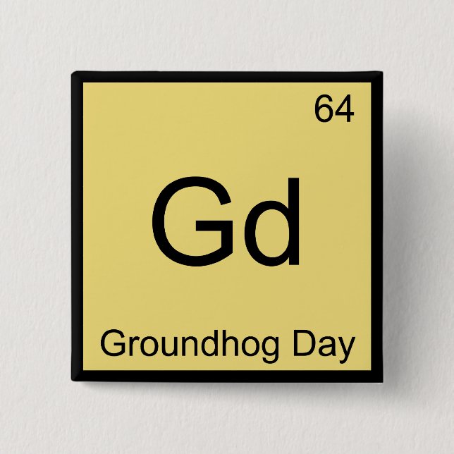 Gd - Groundhog Day Chemistry Inslag-symbol Te Knapp (Framsida)
