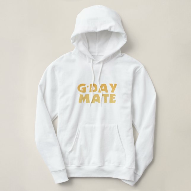 G'Day Mate-hoodie T Shirt (Design framsida)