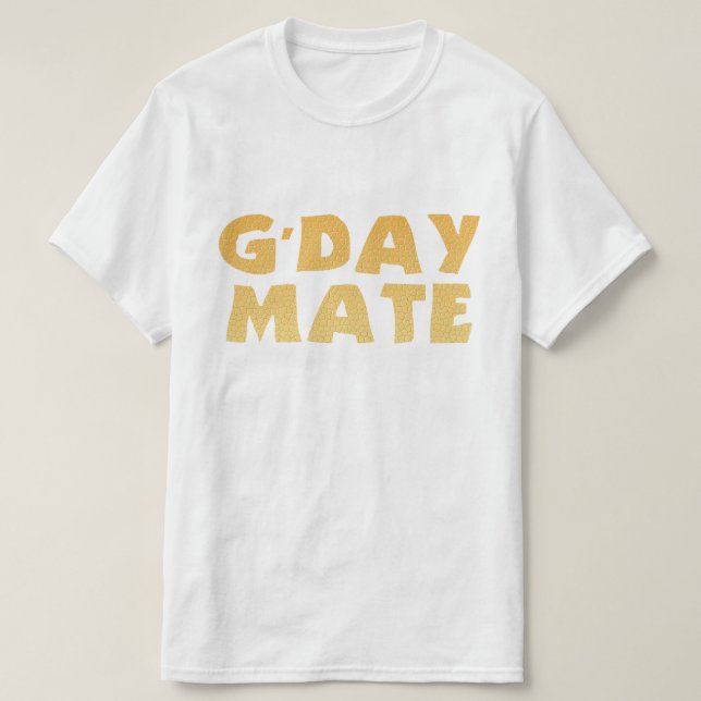 G'Day Mate T-Shirt (Design framsida)