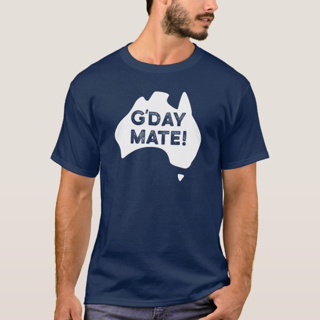 G'Day Mate! T Shirt (Framsida)
