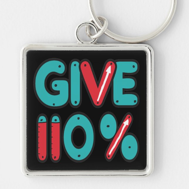 Ge 110 % maximal ansträngning fyrkantig silverfärgad nyckelring (Framsidan)