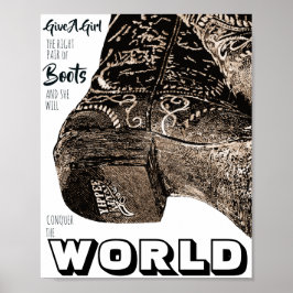 Ge A Girl Höger Pair of Boots Mode Quote Poster