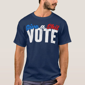 Ge a Omröstning T Shirt