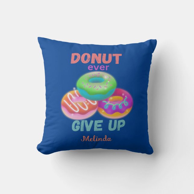 Ge aldrig Ge citat med Namn Donut Älskare Kudde (Framsida)