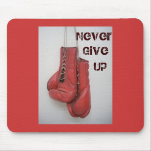 Ge aldrig upp att boxas handskar MOUSEPAD! Musmatta