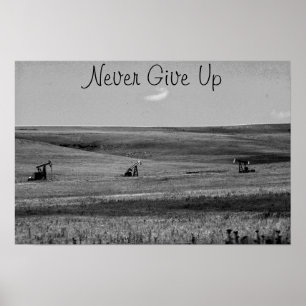 Ge aldrig upp den motivational affischen poster