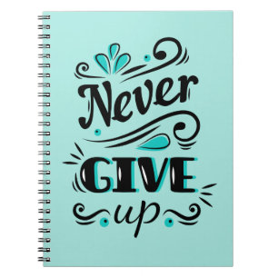 Ge aldrig upp den Motivational spiral Anteckningsbok