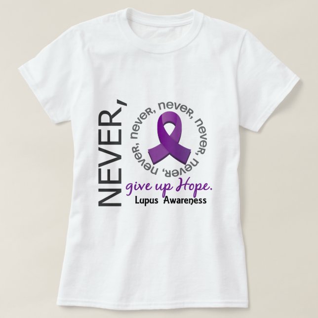 Ge aldrig upp hoppLupus Tee Shirt (Design framsida)