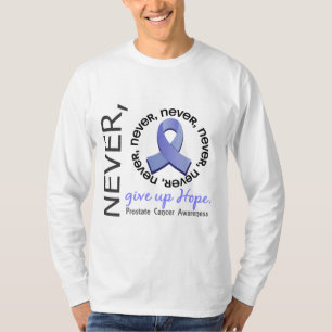 Ge aldrig upp hoppprostatacancer t shirt
