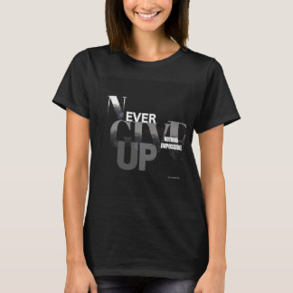 Ge aldrig upp t shirt