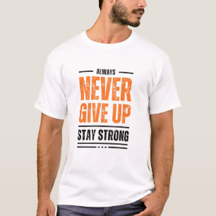 Ge aldrig upp, Var Stark t-shirt