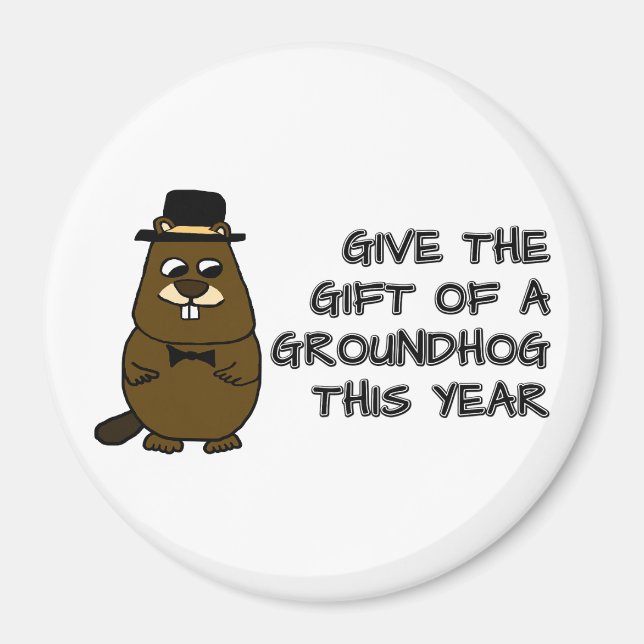 Ge är en gåva från Groundhog i år Magnet (Framsidan)