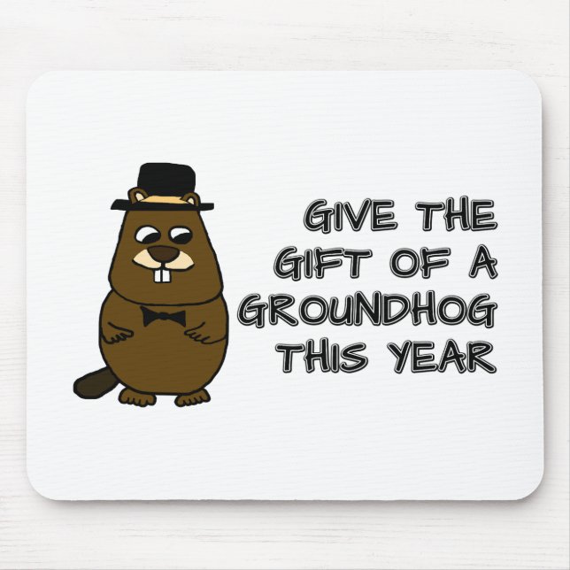 Ge är en gåva från Groundhog i år Musmatta (Framsidan)