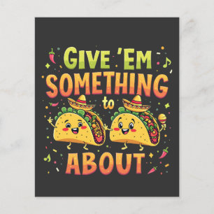 Ge är något för Taco om Cinco De Mayo