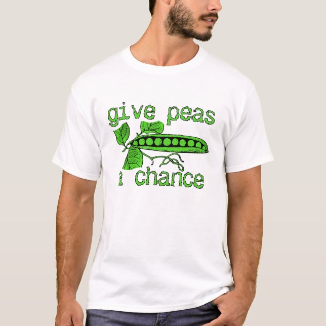 Ge Ärter En Chans Rolig Fred T-Shirt Humor (Framsida)