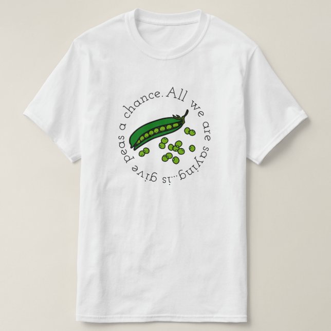 Ge ärtor en riskera t shirt (Design framsida)