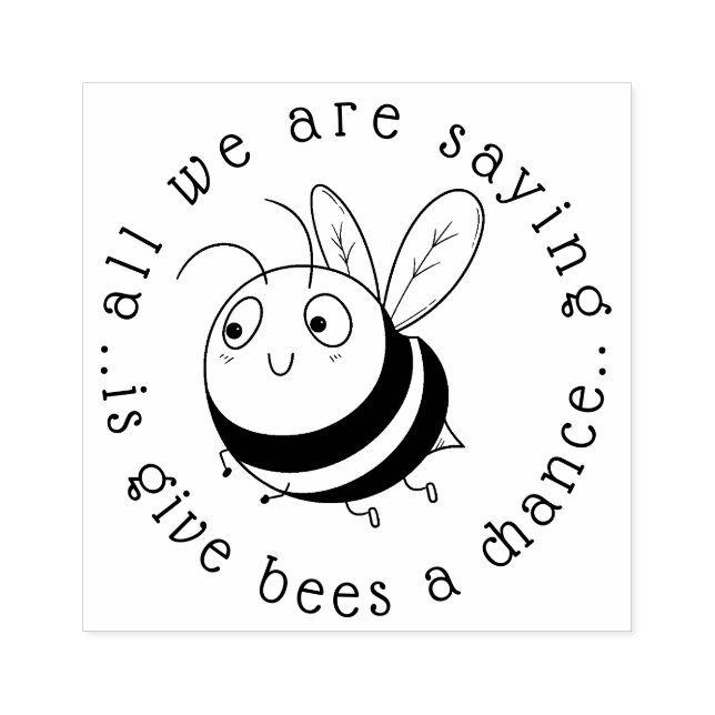 Ge Bees a Chance Rubber Frimärke Stämpel (Tryck)