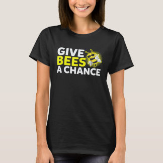 Ge Bina En Chans  Söt  Vegansk Bihobby T Shirt