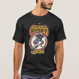 Ge Blood Play hård Rugby-fotbollsredskapen T Shirt