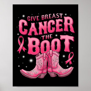 Ge bröstcancer Boot Cowgirl Cancer Awarene Poster