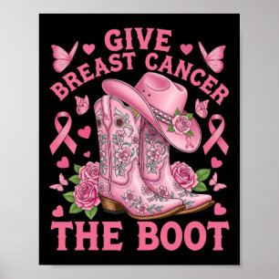 Ge bröstcancer Boot Cowgirl Cancer Awarene Poster