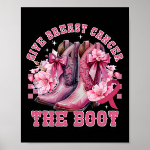 Ge bröstcancer Boot Cowgirl Cancer Awarene Poster