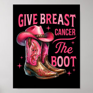 Ge bröstcancer Boot Cowgirl Cancer Awarene Poster