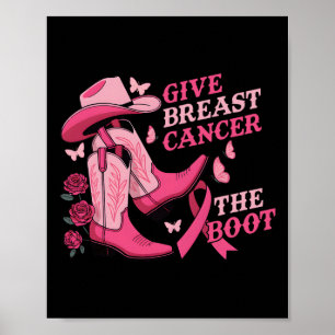 Ge bröstcancer Boot Cowgirl Cancer Awarene Poster