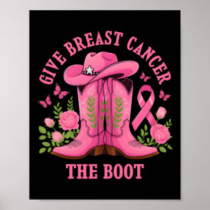Ge bröstcancer Boot Cowgirl Cancer Awarene Poster