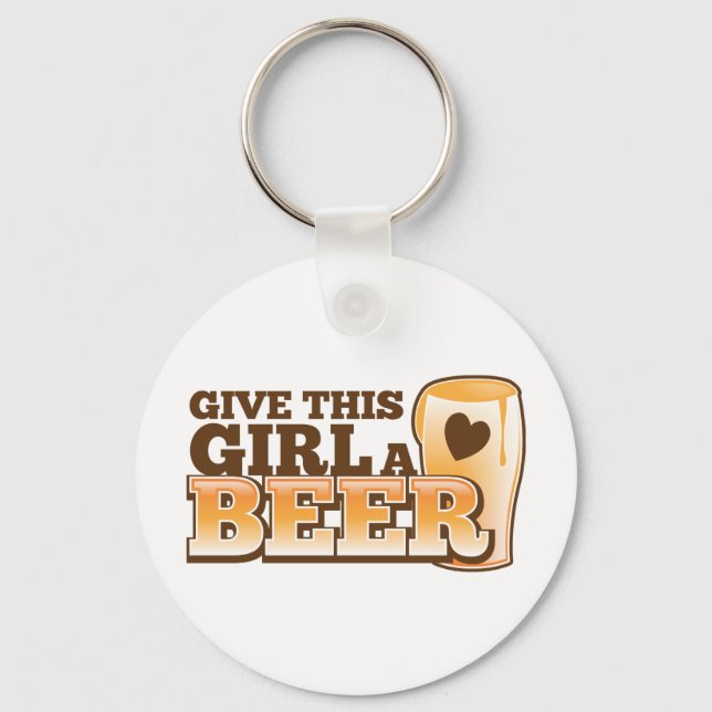 Ge den här tjejen är en Beer ND Nyckelring (Framsida)