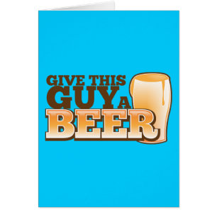 GE DENNA GRABB EN ÖL HÄLSNINGSKORT