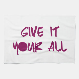 Ge det din all Motivational genomkörareidrottshal Kökshandduk