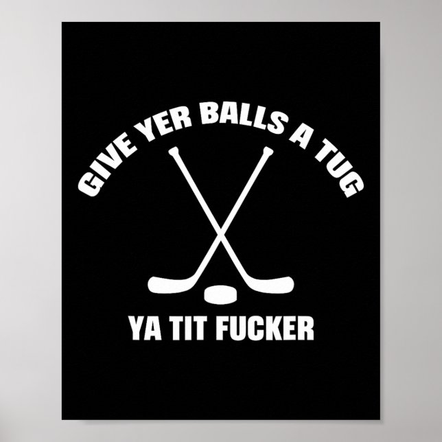 Ge dig en dragkamp Ya Tit Er Hockey Roligt  Poster (Framsidan)