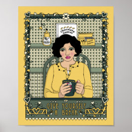 Ge dig själv ett uppehåll_C_8x10 Affisch