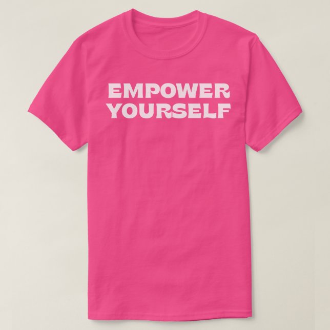 Ge dig själv extra kraft t shirt (Design framsida)