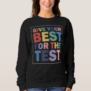 Ge din bästa motivation för testdag Student T Shirt