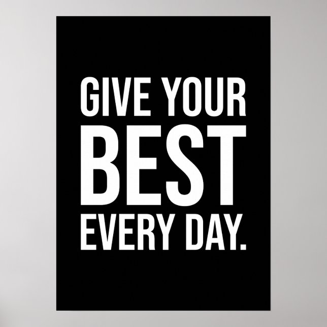 Ge din bästa varje dag - Framgång och motivation Poster (Framsidan)