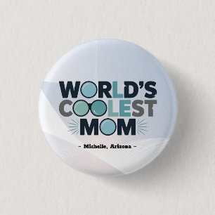 Ge Din Mamma den "kolaste" Badge någonsin Knapp