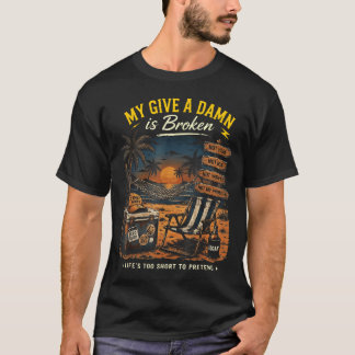 Ge En Är Trasig Livet Är För Kort För Att Leta Des T Shirt
