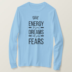 Ge-energi till din drömmarinspirationsoffert t shirt