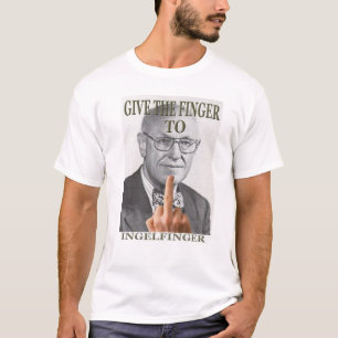 "Ge fingret till Ingelfinger ", T Shirt