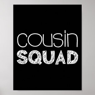 Ge för kusin Squad Vuxnas Kids Cousin Poster