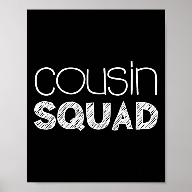 Ge för kusin Squad Vuxnas Kids Cousin  Poster (Framsidan)