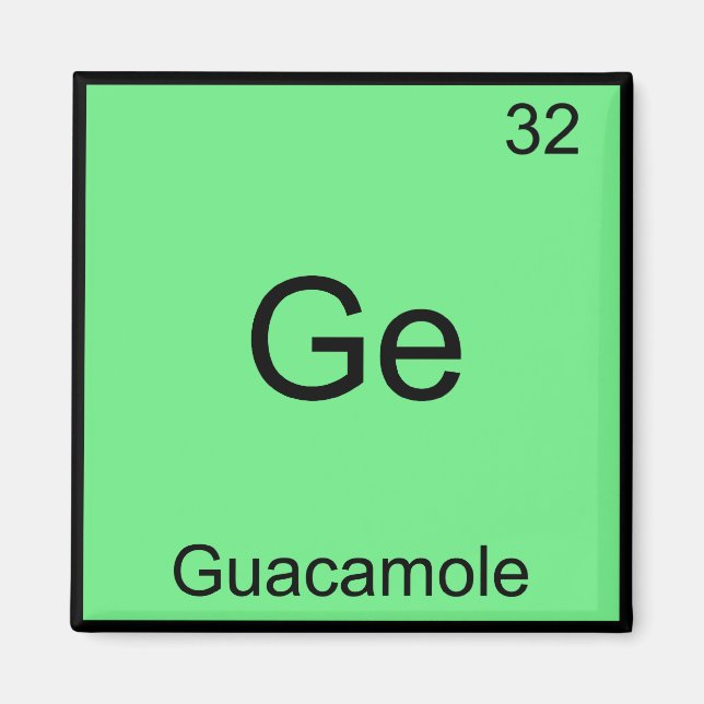 Ge - Guacamole Funny Chemistry Inslag Symbol Tee Magnet (Framsidan)