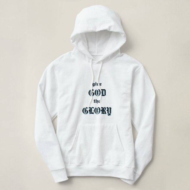 Ge gud The Glory Women's Justified Hoodie T Shirt (Design framsida)