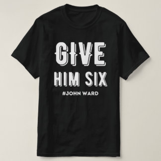 Ge Him sex John Ward T Shirt