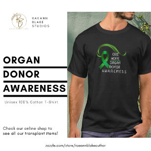 Ge Hopp Organ Donator Medvetenhet T-Shirt
