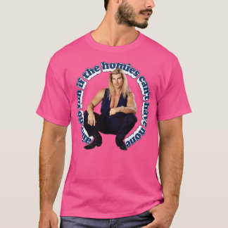Ge ingen roligt om homierna inte har någon t shirt